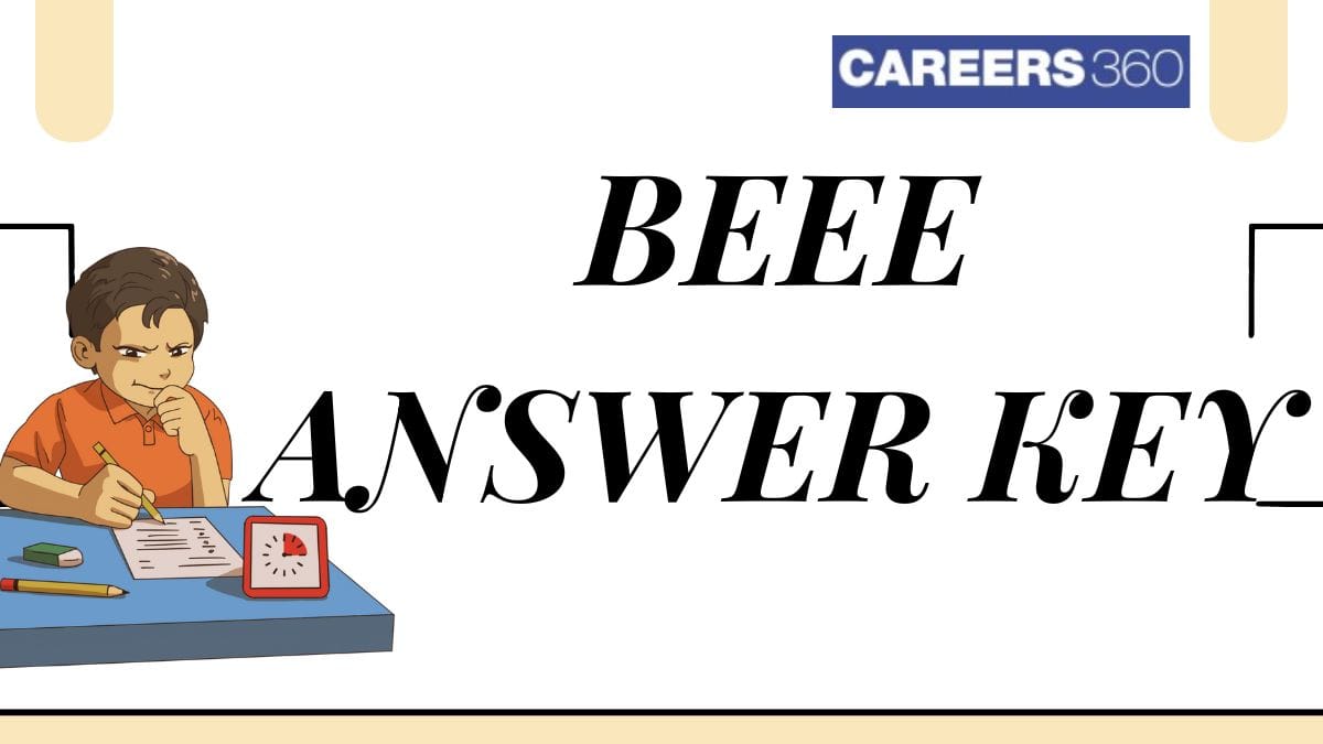 BEEE Answer Key 2026 - Date, How to Download